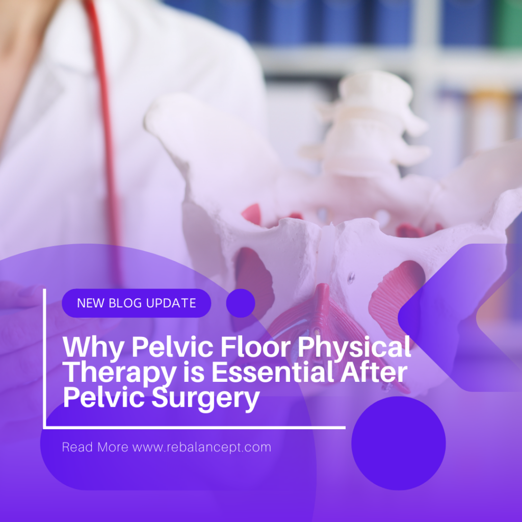 Pelvic floor physical therapy